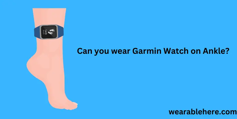 wearing-garmin-watch-on-ankle.webp