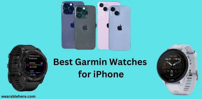 Best Garmin Watches for iPhone
