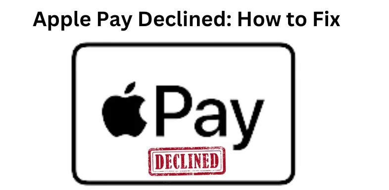how to fix if Apple pay not working